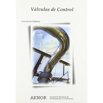 Válvulas de control Válvulas de control