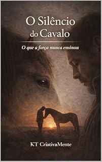 Livro O SILÊNCIO DO CAVALO - THE SILENCE OF THE HORSE