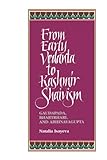 From Early Vedanta to Kashmir Shaivism: Gaudapada, Bhartrhari, and Abhinavagupta (Suny Series, Relig by Natalia Isayeva