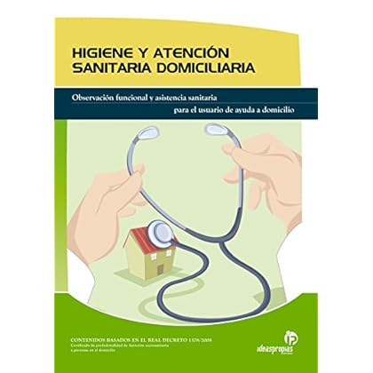 HIGIENE Y ATENCIÓN SANITARIA DOMICILIARIA