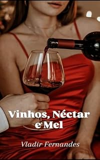 Livro Vinhos Néctar e Mel