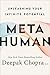 Metahuman: Unleashing Your Infinite Potential - Book by Deepak Chopra