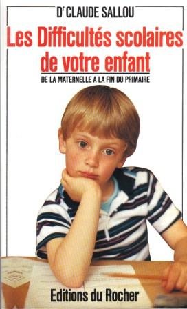 Les  difficultés scolaires de votre enfant