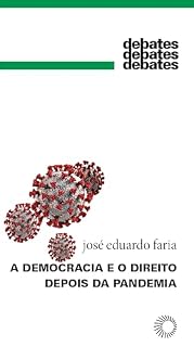 Livro A Democracia e o Direito Depois da Pandemia (Debates)