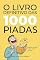 Livro O livro Definitivo Das 1000 Piadas - Mauricio Toledo