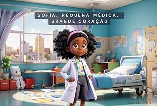 Livro Sofia pequena médica : grande coração