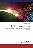 Optical Spectroscopy: Drug Binding To Cyclodextrin And IgG Stability In Solution