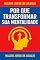 Livro Por Que Transformar Sua Mentalidade