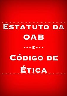 Livro Estatuto da Advocacia e Código de Ética e Disciplina da OAB