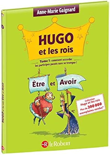Download Hugo et les rois Etre et Avoir (Tome 1) PDF