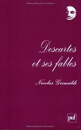 Descartes et ses fables
