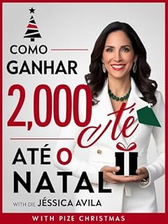 Livro Como Fazer R$ 2.000,00 Até o Natal com Dropshipping na Amazon: Este guia completo para iniciantes desvenda o mundo do dropshipping na Amazon