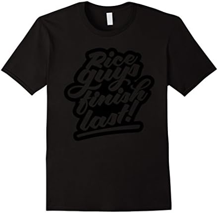 Men's "Rice Guys Finish Last" Funny joke jdm mans drifting t shirt 3XL Black