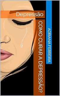 Livro Como Curar a Depressão?