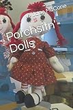 Porchsitn' Dolls