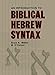 Introduction to Biblical Hebrew Syntax by
