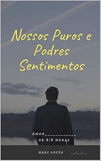Livro Nossos Puros e Podres Sentimentos