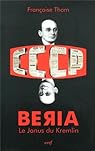 Beria : Le Janus du Kremlin par Thom