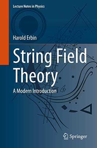 An Invitation to Quantum Field Theory (Lecture Notes in Physics