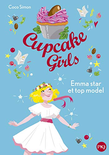 Cupcake Girls, Tome 11 : Emma star et top model by 
