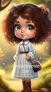 Livro Simplesmente Zoe: "Zoe e a incrível descoberta do poder curativo das maçãs"