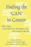 Finding the Can in Cancer by 