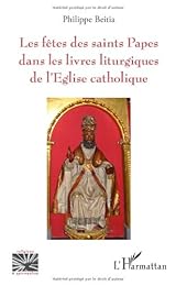 Les  fêtes des saints papes dans les livres liturgiques de l'Église catholique