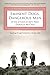 Eminent Dogs, Dangerous Men: Searching Through Scotland For A Border Collie by Donald McCaig award-winning author of Jacob's Ladder and Canaan