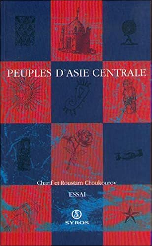 Peuples D Asie Centrale Amazon Co Uk Choukourov Charif Choukourov Roustam Books Peuples D Asie Centrale Amazon Co Uk Choukourov Charif Choukourov Roustam Books
