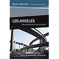 Los Angeles: The Architecture of Four Ecologies