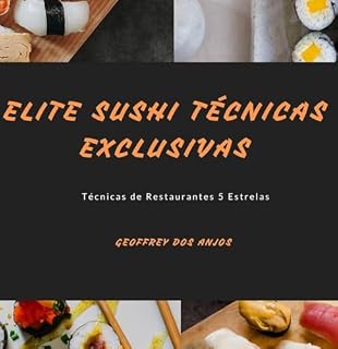 Livro Elite Sushi Técnicas Exclusivas