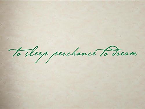 Vinylsay 0891.To-G.Green -55x7.5 To Sleep Perchance to Dream Wall Decal, 55" x 7.5", Gloss Green