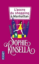 L' accro du shopping à Manhattan