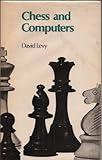 Chess and Computers: v. 1 (Batsford chess books)