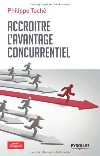 Accroître l'avantage concurrentiel