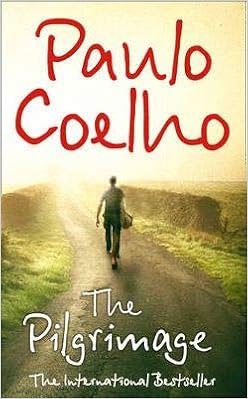 The Pilgrimage By Author Paulo Coelho Translated By Alan R Clarke By Author Paulo Coelho Translated By Alan R Clarke Amazon Com Books