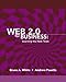 Web 2.0 for Business by Bruce A. White, Andrew Pauxtis