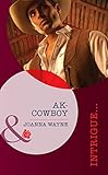 Front cover for the book AK-Cowboy by Joanna Wayne