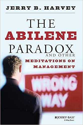 The Abilene Paradox and Other Meditations on Management The Abilene Paradox and Other Meditations on Management