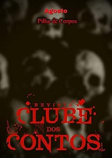 Livro Pilha de Corpos (Clube dos Contos Livro 1)