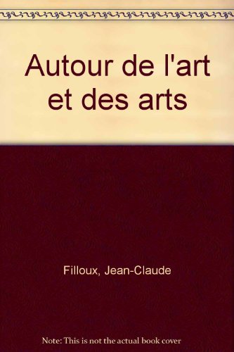 Autour de l'art et des arts