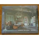 ROBERT POLIDORI - HAVANA - 2001 1ST EDITION & 1ST PRINTING - FINE COPY [Hardcover] unknown
