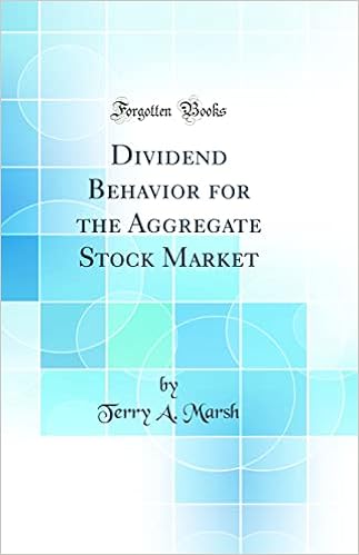 Dividend Behavior for the Aggregate Stock Market (Classic Reprint)