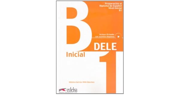 Preparacion Al Diploma De Espanol Nivel Inicial B1 Libro