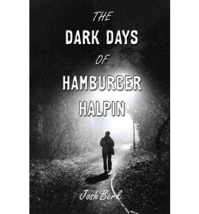 The Dark Days of Hamburger Halpin