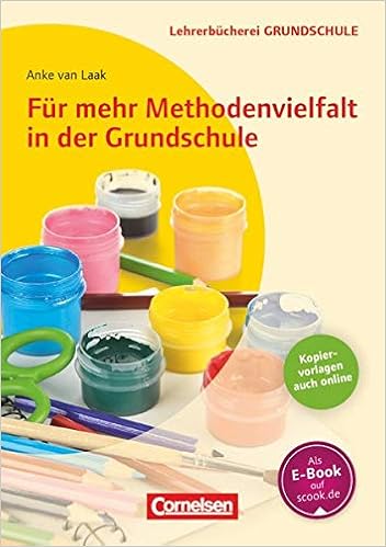 Lehrerbucherei Grundschule Fur Mehr Methodenvielfalt In Der Grundschule Buch Mit Kopiervorlagen Uber Webcode Amazon De Van Laak Anke Bucher Lehrerbucherei Grundschule Fur Mehr Methodenvielfalt In Der Grundschule Buch Mit Kopiervorlagen Uber Webcode Amazon De Van Laak Anke Bucher