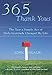 365 Thank Yous: The Year a Simple Act of Daily Gratitude Changed My Life