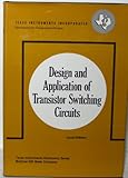 Design and Application of Transistor Switching Circuits