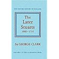 The Later Stuarts, 1660-1714 (Oxford History of England, X)