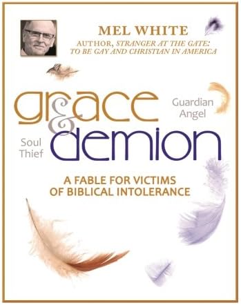 Grace and Demion: A Fable for Victims of Biblical Intolerance Paperback – December 15, 2015